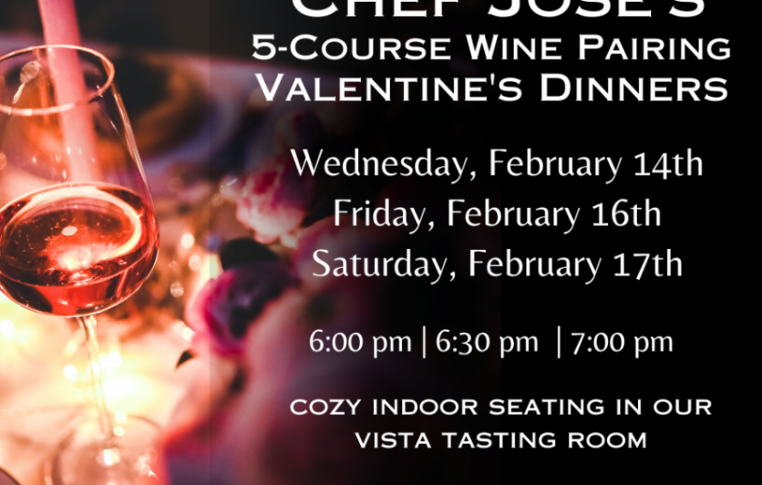 Chef José’s Valentines 5-Course Wine Pairing Dinners